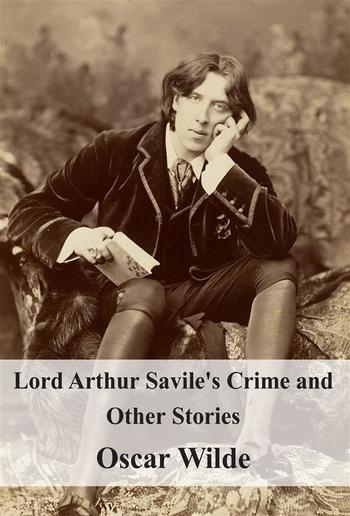 Lord Arthur Savile's Crime and Other Stories PDF