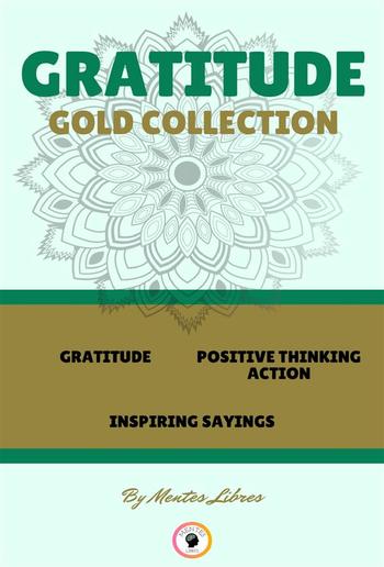 Gratitude - inspiring sayings - positive thinking action (3 books) PDF