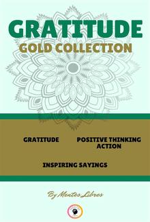 Gratitude - inspiring sayings - positive thinking action (3 books) PDF