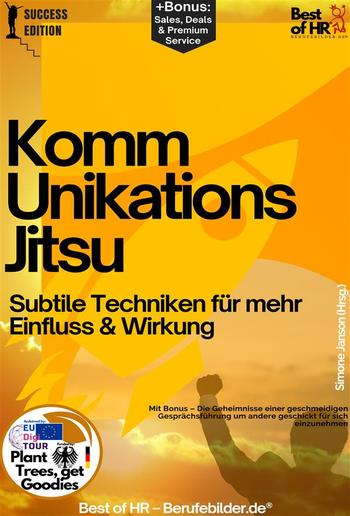 Kommunikations-Jitsu – Subtile Techniken für mehr Einfluss & Wirkung PDF Kommunikations-Jitsu – Subtile Techniken für mehr Einfluss & Wirkung PDF