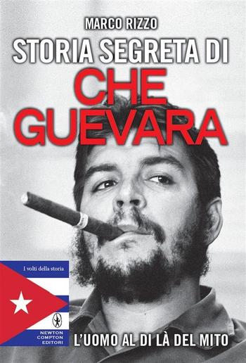 Storia segreta di Che Guevara PDF