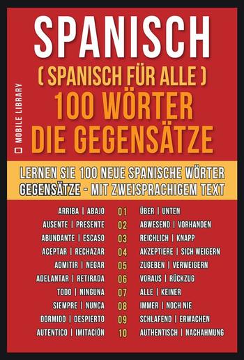 Spanisch ( Spanisch für Alle ) 100 Wörter - Die Gegensätze PDF