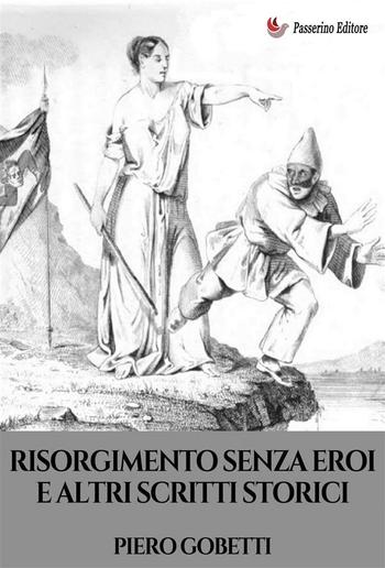 Risorgimento senza eroi e altri scritti storici PDF