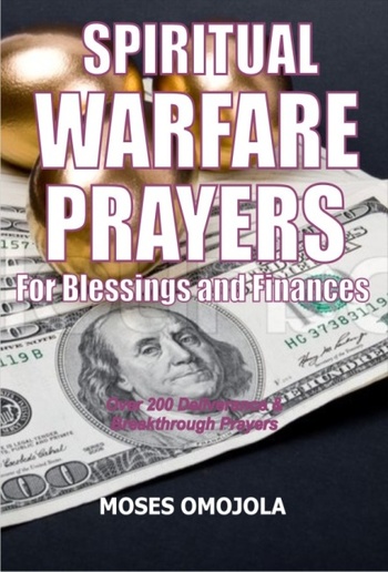 Spiritual Warfare Prayers For Blessings And Finances PDF