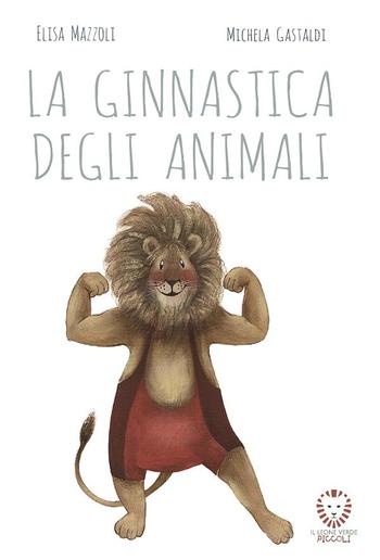 La ginnastica degli animali PDF