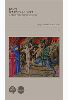 Dante tra Pistoia e Lucca PDF