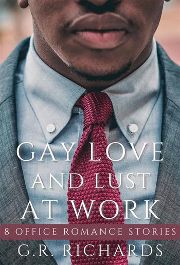 Gay Love and Lust at Work PDF