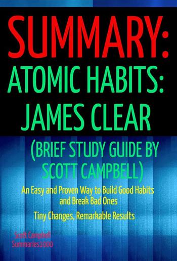 Summary: Atomic Habits: James Clear (Brief Study Guide) PDF