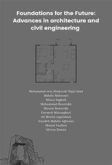 Foundations for the Future: Advances in architecture and civil engineering PDF