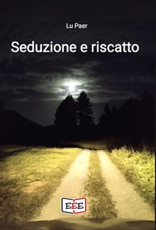 Seduzione e riscatto PDF