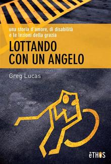 Lottando con un angelo PDF