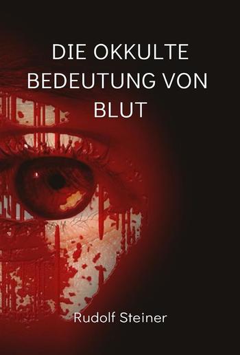 Die Okkulte bedeutung von blut (übersetzt) PDF