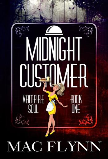 Midnight Customer: Vampire Soul, Book One PDF
