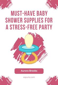 Must-Have Baby Shower Supplies for a Stress-Free Party PDF