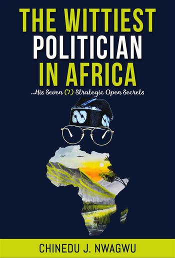 The Wittiest Politician in Africa PDF