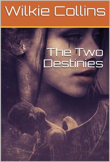 The Two Destinies PDF