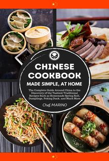 Chinese Cookbook - Made Simple, at Home PDF