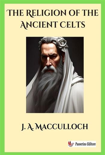 The Religion of the Ancient Celts PDF