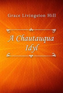 A Chautauqua Idyl PDF