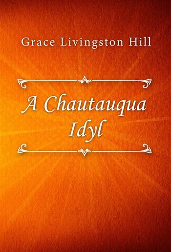 A Chautauqua Idyl PDF