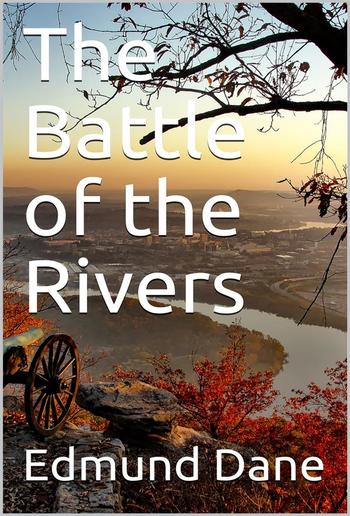 The Battle of the Rivers PDF