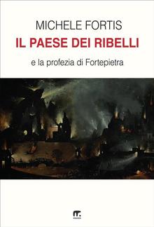 Il paese dei ribelli PDF