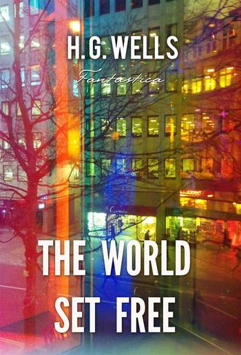 The World Set Free PDF