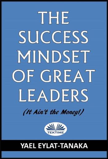 The Success Mindset Of Great Leaders PDF