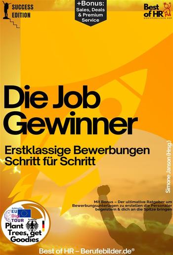 Die Jobgewinner – Erstklassige Bewerbungen Schritt für Schritt PDF Die Jobgewinner – Erstklassige Bewerbungen Schritt für Schritt PDF