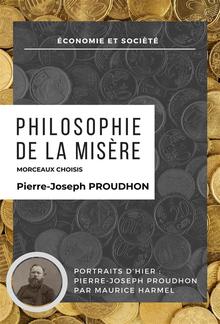 Philosophie de la misère - Morceaux Choisis PDF