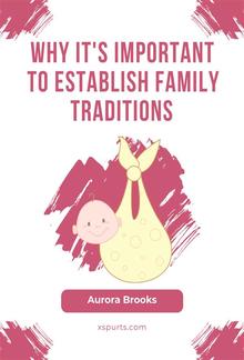 Why It's Important to Establish Family Traditions PDF