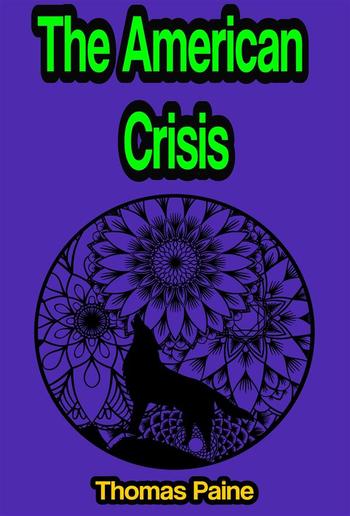 The American Crisis: or The Crisis PDF