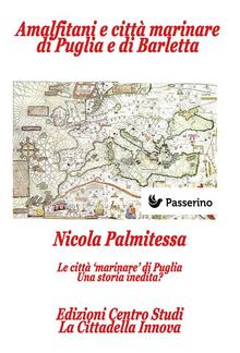 Amalfitani e città marinare di Puglia e Barletta PDF