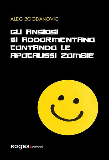 Gli ansiosi si addormentano contando le apocalissi zombie PDF