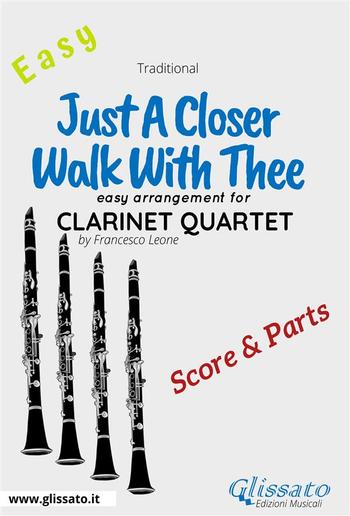 Just A Closer Walk With Thee - Easy Clarinet Quartet (score & parts) PDF