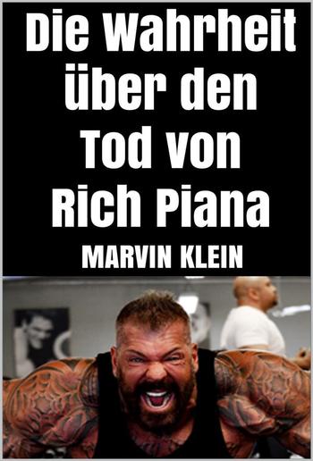 Die Wahrheit über den Tod von Rich Piana PDF Die Wahrheit über den Tod von Rich Piana PDF