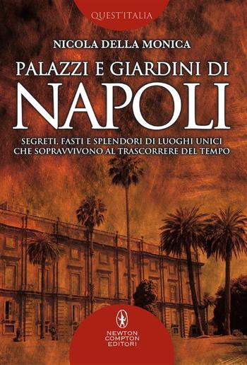 Palazzi e giardini di Napoli PDF