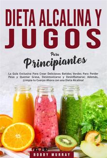 Dieta Alcalina y Jugos Para Principiantes PDF