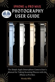 IPhone 13 Pro Max Photography User Guide PDF