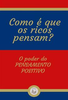 Como é que os ricos pensam? PDF