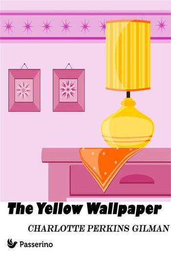 The Yellow Wallpaper PDF