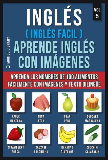 Inglés ( Inglés Facil ) Aprende Inglés con Imágenes (Vol 5) PDF