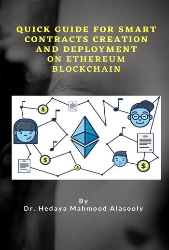 Quick Guide for Smart Contracts Creation and Deployment on Ethereum Blockchain PDF