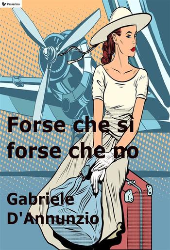 Forse che sì forse che no PDF