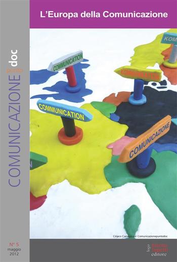 Comunicazionepuntodoc numero 5. L’Europa della Comunicazione PDF