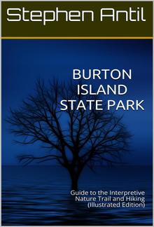 Burton Island State Park: Guide to the Interpretive Nature Trail and Hiking Trail PDF