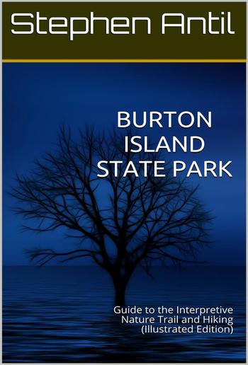 Burton Island State Park: Guide to the Interpretive Nature Trail and Hiking Trail PDF