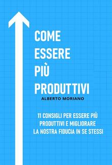 Come Essere Più Produttivi PDF