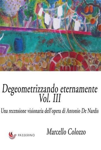 Degeometrizzando eternamente Vol. III PDF