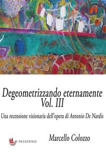 Degeometrizzando eternamente Vol. III PDF